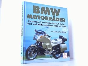 Seller image for BMW Motorrder. Einzylinder - Zweizylinder-Boxer - K-Serie - Sport- und Militrmaschinen - 1923 bis 1990. for sale by Antiquariat Ehbrecht - Preis inkl. MwSt.
