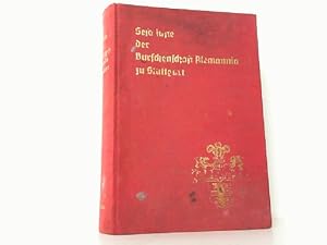 Immagine del venditore per Geschichte der Burschenschaft Alemannia zu Stuttgart. Hier Band 1. 1866 bis 1935. Werden, Wachsen, Blhen und Ende. Erster Band. Vorgeschichte, Grndung und Entwicklung bis zur endgltigen Einigung der technischen Burschenschaft im Rdesheimer Deputierten-Convent (R.D.C.) im Mrz 1900. venduto da Antiquariat Ehbrecht - Preis inkl. MwSt.