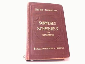 Norwegen, Schweden und Dänemark. Meyers Reisebücher.