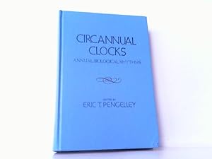 Immagine del venditore per Circannual Clocks. Annual Biological Rhythms. -Auf Englisch-. venduto da Antiquariat Ehbrecht - Preis inkl. MwSt.