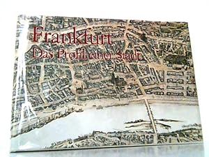 Imagen del vendedor de Frankfurt. Das Profil einer Stadt. Portrait of a City. Physionie d'une Ville. Sprachen auf deutsch, englisch und franzsisch. a la venta por Antiquariat Ehbrecht - Preis inkl. MwSt.