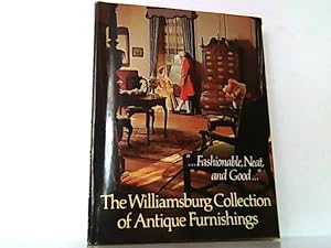 Seller image for The Williamsburg Collection of Antique Furnishings. Text auf englisch! for sale by Antiquariat Ehbrecht - Preis inkl. MwSt.