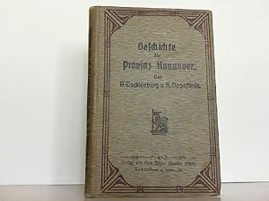 Seller image for Geschichte der Provinz Hannover fr Lehrer, Lehrerbildungs- und andere Lehranstalten der Provinz, sowie fr Schul- und Volksbibliotheken. for sale by Antiquariat Ehbrecht - Preis inkl. MwSt.