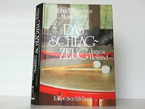 Seller image for Das Schlagzeug. Yehudi Menuhins Musikfhrer. Aus dem Englischen von Karl-Albrecht Herrmann. for sale by Antiquariat Ehbrecht - Preis inkl. MwSt.