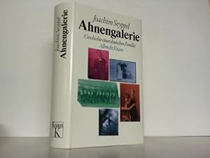 Bild des Verkufers fr Ahnengalerie. Geschichte einer deutschen Familie. zum Verkauf von Antiquariat Ehbrecht - Preis inkl. MwSt.