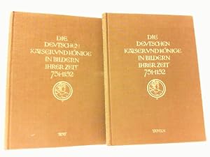 Die deutschen Kaiser und Könige in Bildern ihrer Zeit 751-1152. Hier in 2 Teilen komplett ! I. Te...