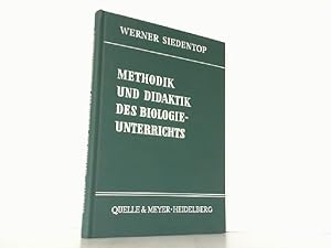 Seller image for Methodik und Didaktik des Biologieunterrichts. for sale by Antiquariat Ehbrecht - Preis inkl. MwSt.