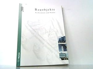 Bild des Verkufers fr Bauobjekte - Architekten und Planer. Ausgabe 2000. zum Verkauf von Antiquariat Ehbrecht - Preis inkl. MwSt.