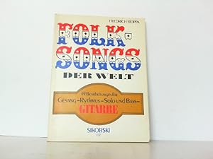 Folk-Songs der Welt. 49 Bearbeitungen für Gesang - Rhythmus - Solo und Bass - Gitarre.