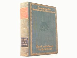 Imagen del vendedor de Land und Leute in Frankreich . Langenscheidts Handbcher fr Auslandskunde. a la venta por Antiquariat Ehbrecht - Preis inkl. MwSt.