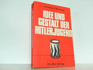 Imagen del vendedor de Idee und Gestalt der Hitlerjugend. a la venta por Antiquariat Ehbrecht - Preis inkl. MwSt.