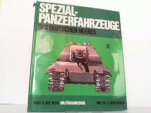 Image du vendeur pour Spezial-Panzer-Fahrzeuge des Deutschen Heeres. mis en vente par Antiquariat Ehbrecht - Preis inkl. MwSt.