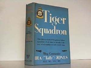 Image du vendeur pour Tiger Squadron The Story of 74 Squadron, R.A.F., in Two World Wars. -Auf Englisch-. mis en vente par Antiquariat Ehbrecht - Preis inkl. MwSt.