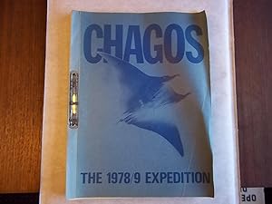 Chagos. The 1978-9 Joint Services Expedition to the Chagos Archipelago British Indian Ocean Terri...
