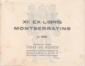 EX-LIBRIS CATALAN MONTSERRATINS: ANGEL BATLLE Y TEJEDOR. 2ª Serie (completa)