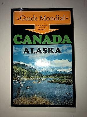 Seller image for Canada Alaska "Guide Mondial" for sale by 2Wakefield