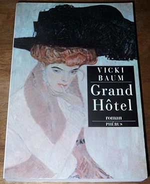 Grand Hôtel, traduit de l'allemand par C. et R. Baccara