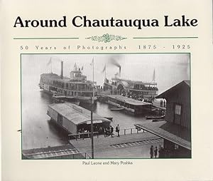 Seller image for Around Chautauqua Lake Fifty Years of Photographs 1875-1925 CFOL 4-11. for sale by Charles Lewis Best Booksellers