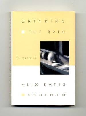 Bild des Verkufers fr Drinking the Rain - 1st Edition/1st Printing zum Verkauf von Books Tell You Why  -  ABAA/ILAB