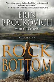 Image du vendeur pour Brockovich, Erin & Lyons, C.J. | Rock Bottom | Signed First Edition Copy mis en vente par VJ Books