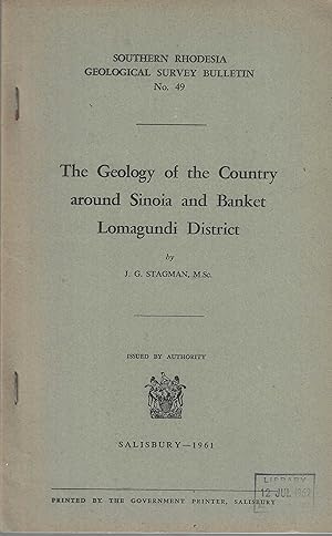 Image du vendeur pour Geology of the Country Around Sinoia and Banket Lomagundi District. mis en vente par Tinakori Books