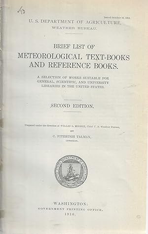 Brief List of Meteorological Text Books and Reference Books; A Selection of Works Suitable for Ge...