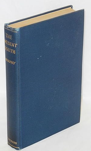 Seller image for Problems of the present South: a discussion of certain of the educational, industrial and political issues in the Southern States for sale by Bolerium Books Inc.