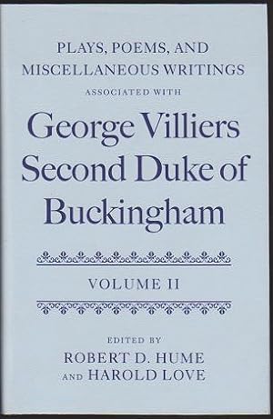 Plays, Poems, and Miscellaneous Writings Associated with George Villiers, Second Duke of Buckingh...