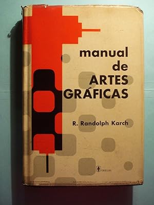 Seller image for MANUAL DE ARTES GRAFICAS for sale by Ernesto Julin Friedenthal