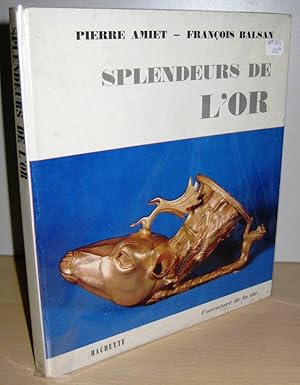 Seller image for Splendeurs de l'or for sale by Librairie Thot