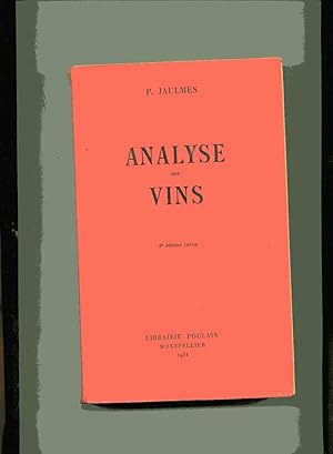 Imagen del vendedor de ANALYSE DES VINS . 2 dition revue a la venta por Librairie CLERC