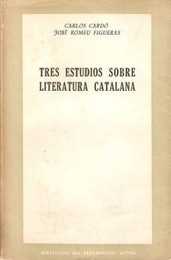 Imagen del vendedor de TRES ESTUDIOS SOBRE LITERATURA CATALANA a la venta por Palabras & Cosas