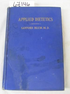 Image du vendeur pour Applied Dietetics For Adults And Children In Health And Disease mis en vente par Princeton Antiques Bookshop