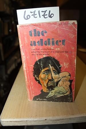 Imagen del vendedor de The Addict a la venta por Princeton Antiques Bookshop