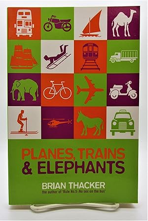 Seller image for Planes, Trains & Elephants for sale by Book Nook