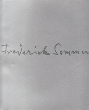 Seller image for FREDERICK SOMMER AT SEVENTY-FIVE: A RETROSPECTIVE - SIGNED BY THE PHOTOGRAPHER for sale by Arcana: Books on the Arts