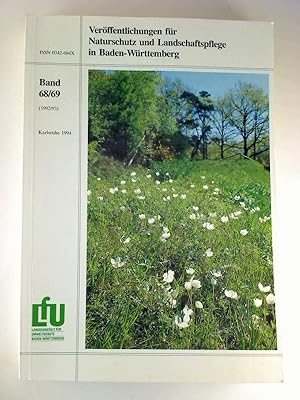 Veröffentlichungen für Naturschutz und Landschaftspflege Baden-Württemberg. - Heft 68/69.