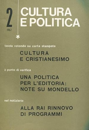 CULTURA E POLITICA, quaderni di cultura e politica -1966 - anno primo numero 2, Roma, Abete, 1966