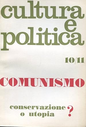 CULTURA E POLITICA, quaderni di cultura e politica -1969 - anno terzo numero 10-11 marzo., Roma, ...