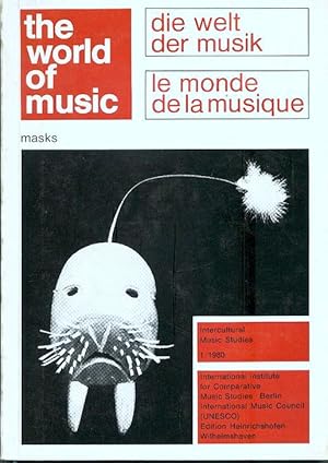 the world of music. le monde de la musique. die welt der musik. Intercultural Music studies 1/198...