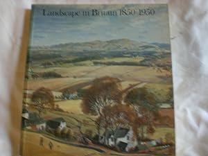 Seller image for Landscape in Britain 1850-1950 for sale by MacKellar Art &  Books