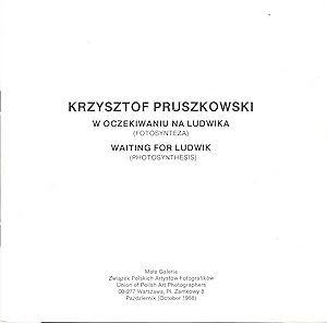 Image du vendeur pour Krzysztof Pruszkowski : Waiting for Ludwik (photosynthesis) mis en vente par The land of Nod - art & books