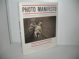 Seller image for Photo Manifesto: Contemporary Photography in the USSR. With Essays by Alexander Lavrientiev u.a.; Foreword by Michael Botwinick. for sale by buecheria, Einzelunternehmen