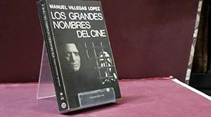 Seller image for LOS GRANDES NOMBRES DEL CINE MANUEL VILLEGAS LOPEZ for sale by LIBRERIA ANTICUARIA SANZ