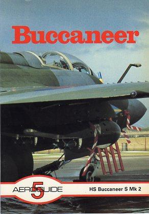 Seller image for Buccaneer: HS Buccaneer S Mk 2 (Aeroguide 5) for sale by Barbarossa Books Ltd. (IOBA)