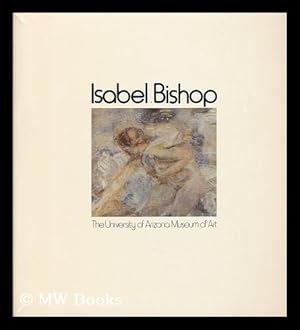 Seller image for Isabel Bishop : [First Retrospective Exhibition] for sale by MW Books Ltd.