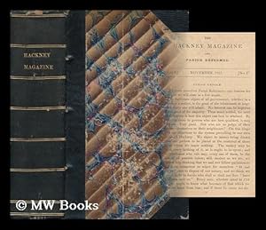 Bild des Verkufers fr The Hackney Magazine and Parish Reformer: November 1833-Feb 1838 [All Published] zum Verkauf von MW Books Ltd.