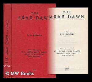 Seller image for The Arab Dawn . with a Foreword by . Gamal Abdel Nasser for sale by MW Books Ltd.