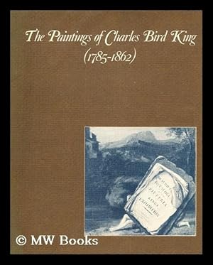 Bild des Verkufers fr The Paintings of Charles Bird King (1785-1862) / Andrew J. Cosentino zum Verkauf von MW Books Ltd.