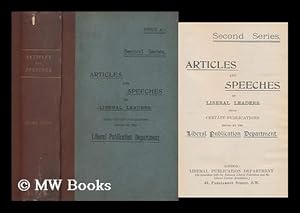 Seller image for Articles and Speeches by Liberal Leaders by Liberal Leaders Being Certain Publications Issued by the Liberal Publication Department : Second Series for sale by MW Books Ltd.